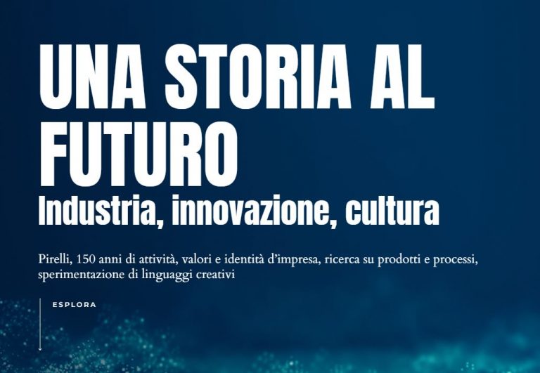 PIRELLI BUILDS THE FUTURE, 150 YEARS OF BUSINESS HISTORY NOW ONLINE