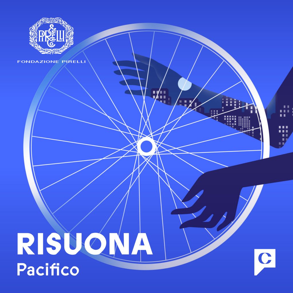 “Risuona”, la serie podcast di Fondazione Pirelli e Chora Media