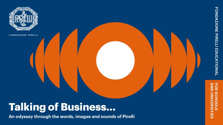 The Pirelli Foundation’s latest educational programme is an odyssey through the words, images and sounds of Pirelli